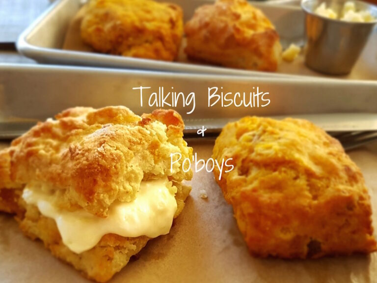 Biscuits and Po’boys – Mississippi Gulf Coast Eats